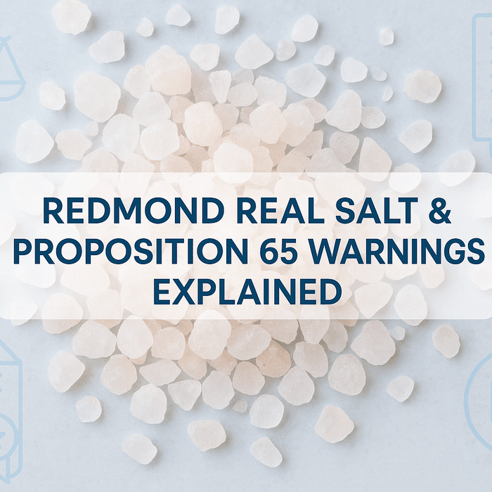 Redmond Real Salt & Proposition 65 Warnings Explained - Carnivore Store