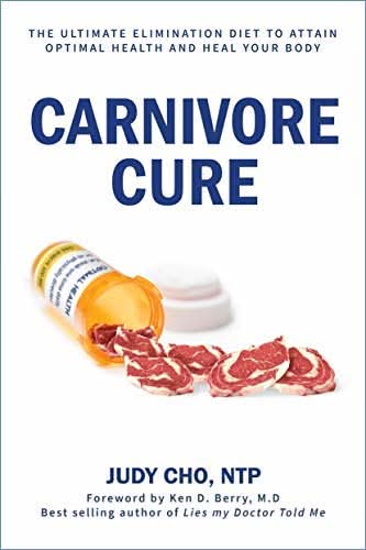 Carnivore Cure - Judy Cho