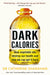 Dark Calories - Dr Catherine Shanahan
