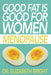 Good Fat is Good for Women: Menopause - Elizabeth Bright