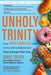 UNHOLY TRINITY - Daniel Trevor